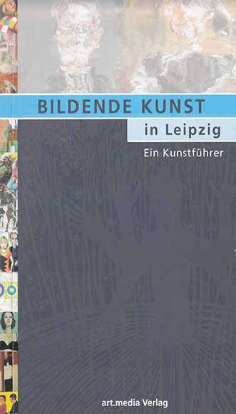 Bildende Kunst in Leipzig 2011